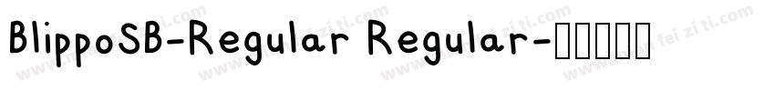 BlippoSB-Regular Regular字体转换